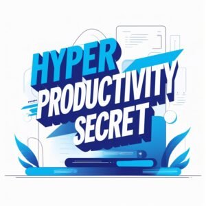 Hyper Productivity Secret