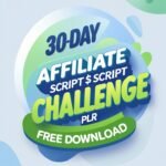30-Day Affiliate Script Challenge PLR